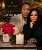 A promotional ad for The Polished Wick Candle Company featuring a couple in a warmly lit indoor setting with a lit jar candle on a tray in the foreground, alongside red roses and text reading 'Flowers, Candles & A Dose of a Love Story' and 'Available Now'.